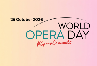 【ワールド・オペラ・デー】今年のテーマ”Opera Connects”に寄せて